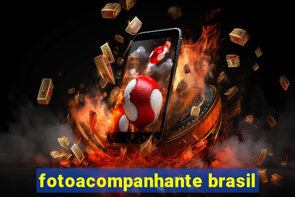 fotoacompanhante brasil